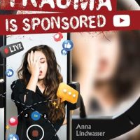 This Trauma Is Sponsored